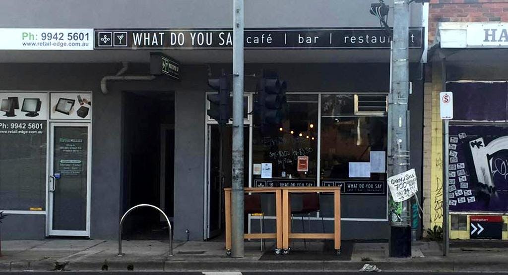 Photo of restaurant What Do You Say in Preston, Melbourne
